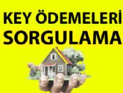 2010 Key ödemeleri sorgulama - 2010 Key ödeme listesi buradan öğren