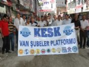 Kesk Van Şubeler Platformu Toplu Sözleşmelere Tepki Gösterdi
