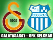 Galatasaray, OFK Belgrad Avrupa maçıyla 235. randevusuna çıkıyor