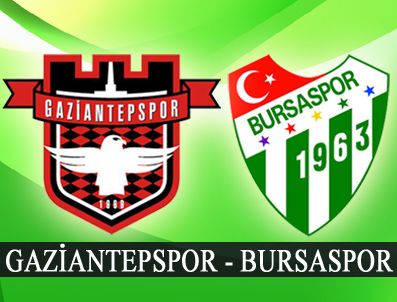 Bursaspor Gaziantepspor maçı ne zaman oynanacak?