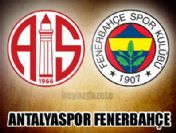 Antalyaspor Fenerbahçe maçı LİG TV canlı maç izle