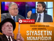 Hasan Celal Güzel: Demirel siyasetin münafığıdır