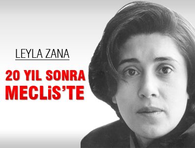 AYSEL TUĞLUK - Leyla Zana 20 yıl sonra Meclis'te