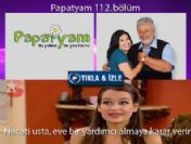 Papatyam 112. Bölüm özeti ve fragmanı