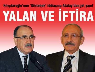 Atalay'dan Kılıçdaroğlu'na jet yanıt