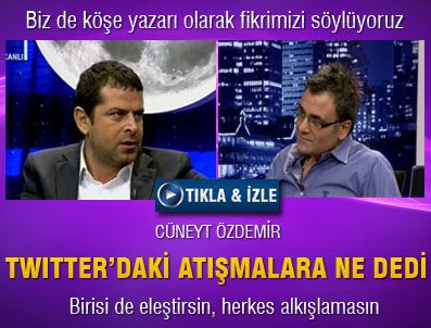 ÖMÜR GEDİK - Twitter'da atıştıklarımla kişisel sorunum yok