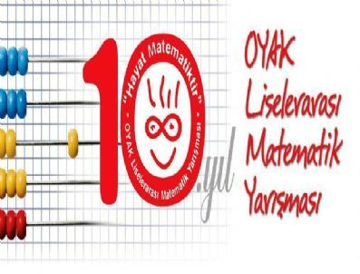 Oyak Liselerarası Matematik Yarışması 10.yılında