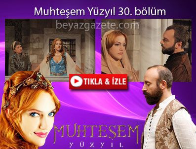 HÜRREM SULTAN - Muhteşem Yüzyıl 30. bölüm fragmanı ve özeti