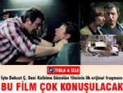 Behzat Ç. hayranları bu filmi dört gözle bekliyor