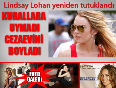 LINDSAY LOHAN - Ünlü oyuncu Lindsay Lohan yeniden tutuklandı