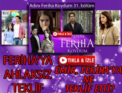 ADINI FERİHA KOYDUM EMİR'İN YOLU DİZİSİ - Adını Feriha Koydum 31. bölüm fragmanı izle