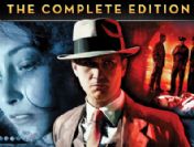 L.A. Noire: The Complete Edition duyuruldu