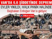 23 Ekim Van depremi 7.3 şiddetinde deprem - Van Deprem anı izle