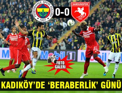 ERTUĞRUL TAŞKıRAN - Fenerbahçe 0-0 Samsunspor