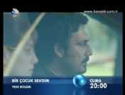 Bir Çocuk Sevdim 8. bölüm özeti ve fragmanı