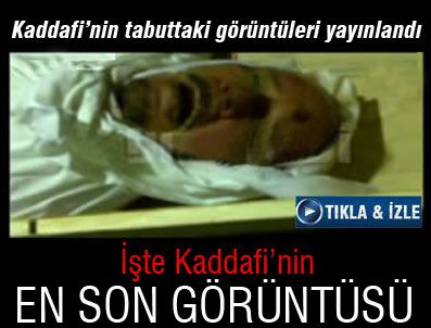 SAHRA ÇÖLÜ - İşte Kaddafi'nin en son görüntüleri