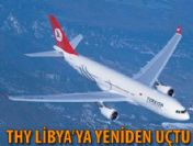 Kaddafi sonrası Trablus'a ilk uçuşu THY yaptı