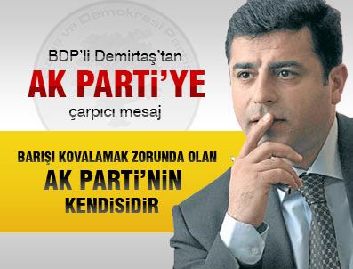 EROL DORA - ''Barışı kovalamak zorunda olan AK Parti'nin kendisidir''