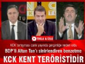 KCK tartışması canlı yayında gerginliğe neden oldu