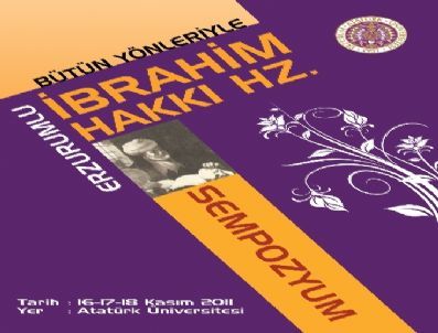 Erzurumlu İbrahim Hakkı Hazretleri Sempozyumla Tanıtılacak