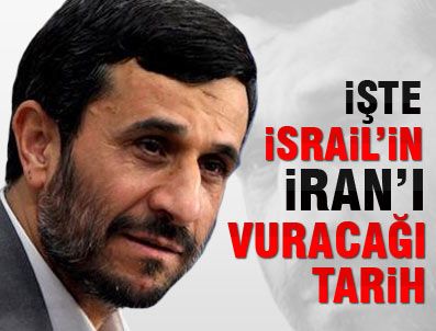 HAMANEY - İngiltere İsrail'in İran'ı vuracağı tarihi verdi