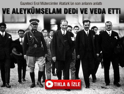 DOLMABAHÇE SARAYı - Mütercimler: Atatürk'ün son sözü ve Aleykümselam'dır