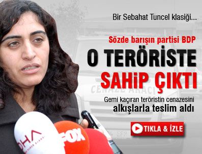 BDP'li Tuncel terörist cenazesinde