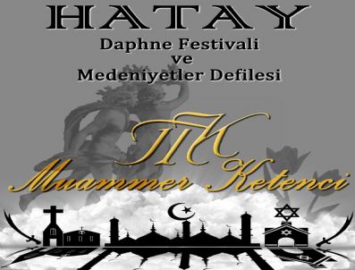 REFIK ERYıLMAZ - Hatay`da `medeniyetler Defilesi`