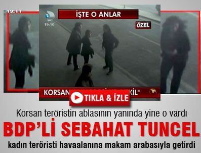 SEBAHAT TUNCEL - Sebahat Tuncel İle O Teröristin Ablası Kol Kola