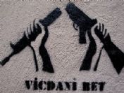 Vicdani ret hakkı gündemde