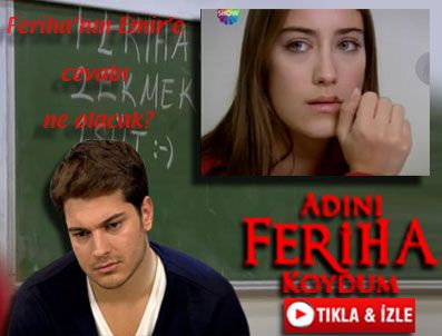 ADINI FERİHA KOYDUM EMİR'İN YOLU DİZİSİ - Adını Feriha Koydum 33. bölüm fragmanı izle