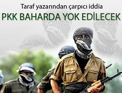 EMRE USLU - 'PKK baharda yok edilecek'