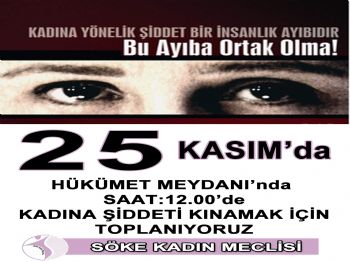 Söke’de Kadınlar Şiddeti Protesto İçin Toplanacak