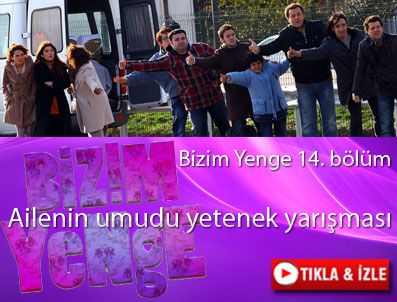 BİZİM YENGE DİZİSİ - Bizim Yenge 14. bölüm özeti ve fragmanı