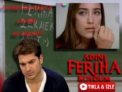 Adını Feriha Koydum 33. bölüm fragmanı (Feriha'ya bir zorluk daha)
