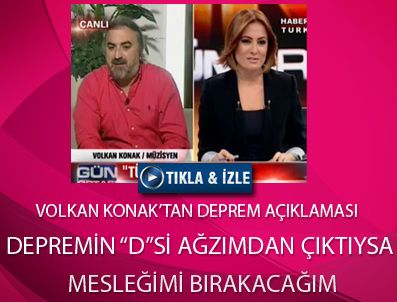 VOLKAN KONAK - Volkan Konak'tan deprem açıklaması