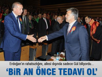 ''Bir an önce tedavi ol''