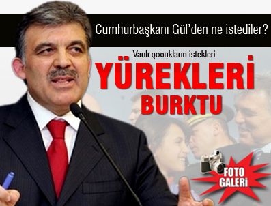Cumhurbaşkanı Gül'den çocuklar ne istedi?