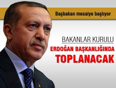 KıSıKLı - Bakanlar Kurulu Erdoğan başkanlığında toplanacak