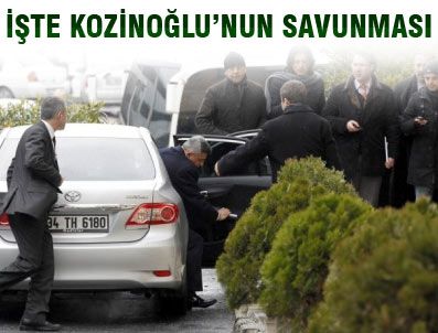 ALAATTIN ÇAKıCı - Kozinoğlu'nun savunması ortaya çıktı