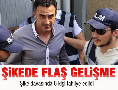 İSKENDER ALıN - Şike davasında 8 kişi tahliye edildi