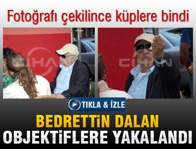 BEDRETTIN DALAN - Bedrettin Dalan objektiflere yakalandı