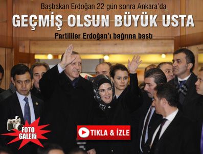 ALAADDIN YÜKSEL - Başbakan Recep Tayyip Erdoğan, Ankara'ya geldi