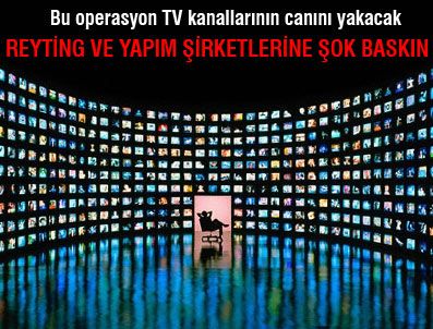 CAN TANRIYAR - Reyting ve yapım şirketlerine operasyon