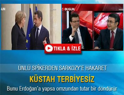 Ünlü spikerden Sarkozy'e hakaret Haberi
