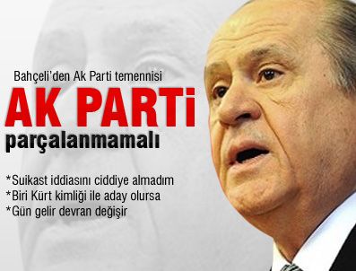 FIKRET BILA - Bahçeli: Akp parçalanmamalı