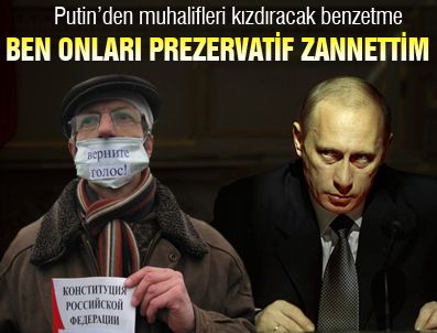 DIMITRIY MEDVEDEV - Ben onları prezervatif zannettim