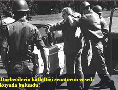 GERONİMO - Darbecilerin katlettiği senatörün cesedi kuyuda bulundu