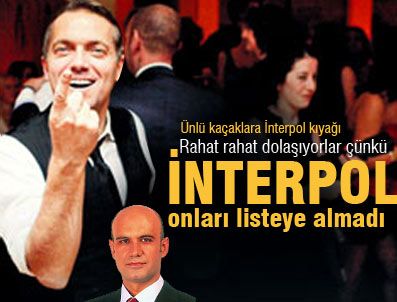 İnterpol bu Türkleri aramıyor