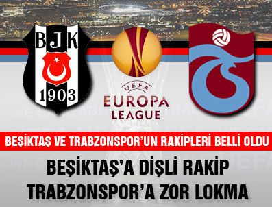 SPORTING LIZBON - Beşiktaş ve Trabzonspor'un rakipleri belli oldu